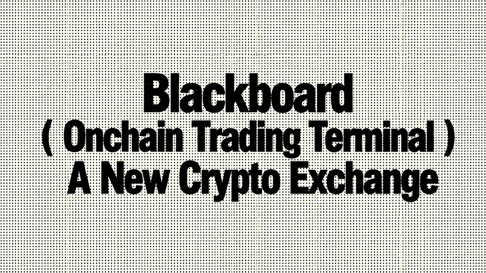 Best new crypto exchange 2026 Blackboard trading platform