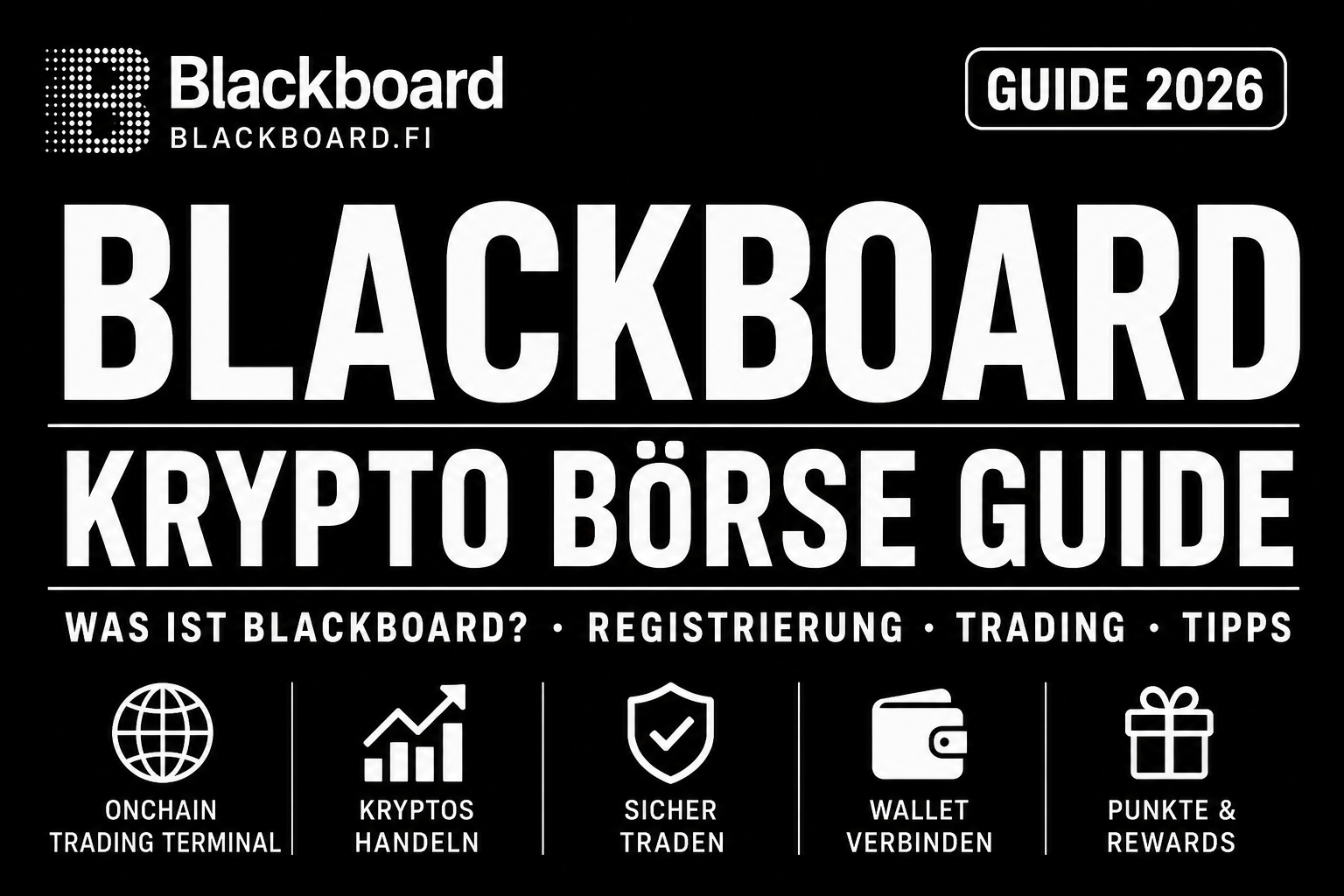 Blackboard Krypto Börse BLACKBOARD.FI Guide 2026